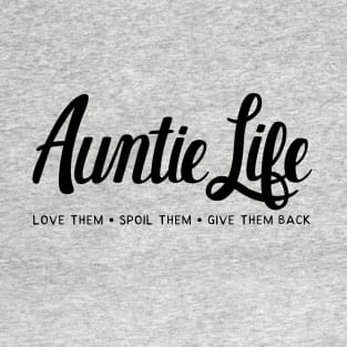 Auntie Life T-Shirt